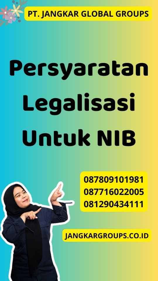 Persyaratan Legalisasi Untuk NIB