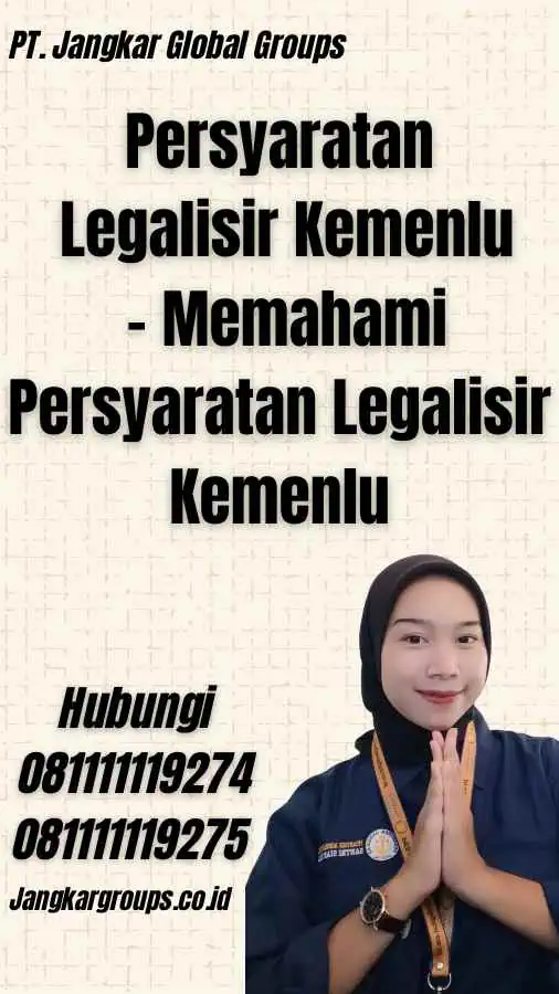 Persyaratan Legalisir Kemenlu - Memahami Persyaratan Legalisir Kemenlu