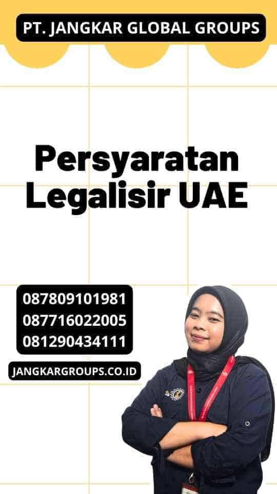 Persyaratan Legalisir UAE