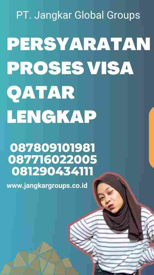 Persyaratan Proses Visa Qatar Lengkap