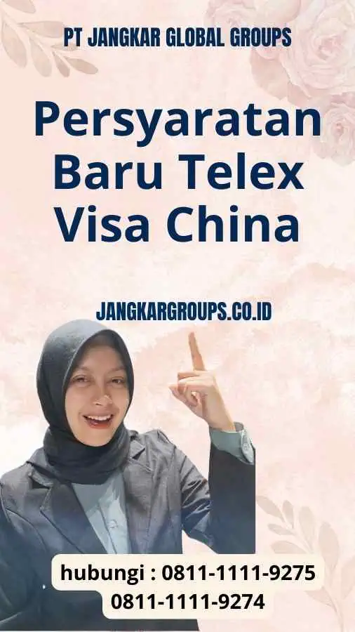 Persyaratan syarat Baru Telex Visa China