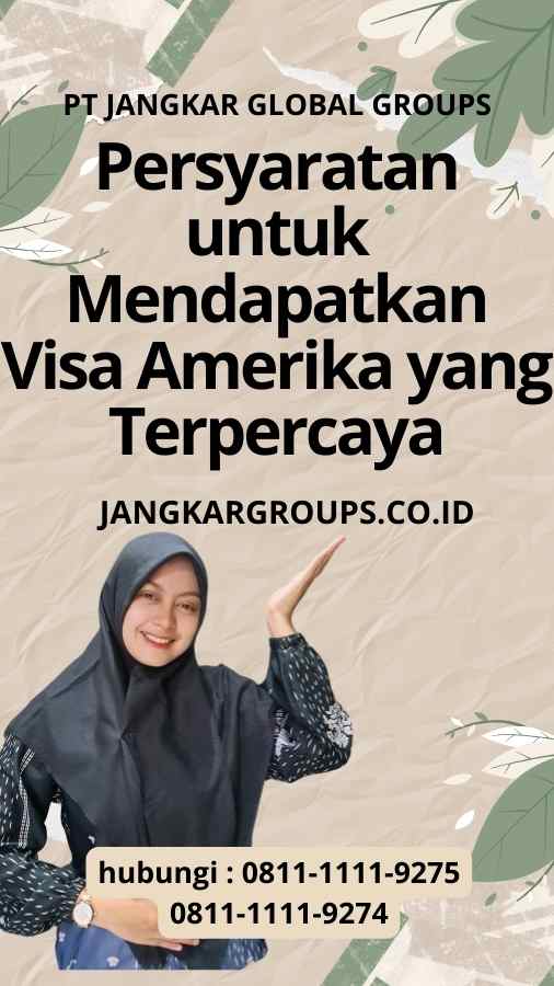 Visa Amerika yang Terpercaya