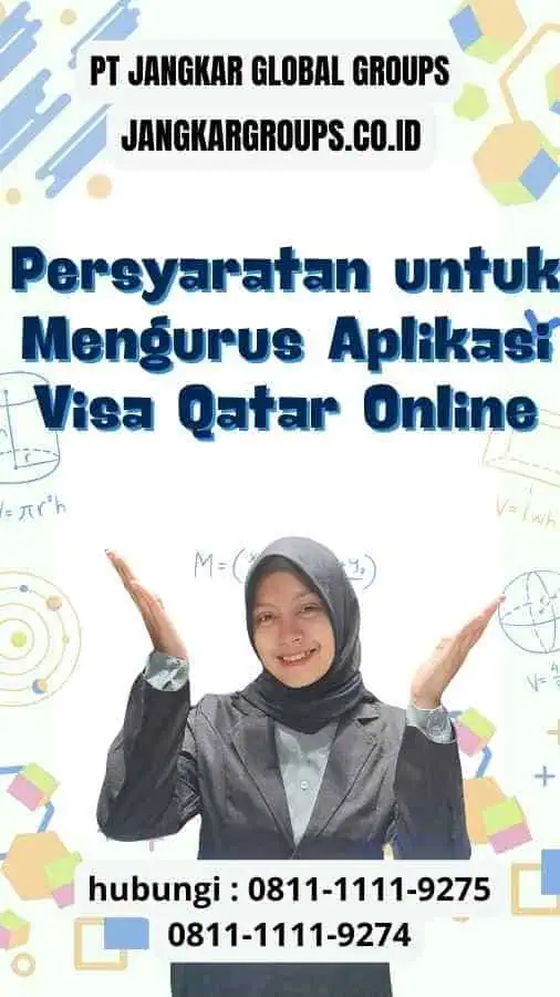 Persyaratan untuk Mengurus Aplikasi Visa Qatar Online