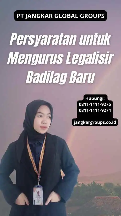 Persyaratan untuk Mengurus Legalisir Badilag Baru