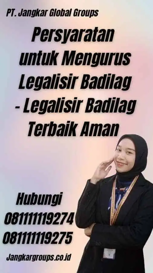 Persyaratan untuk Mengurus Legalisir Badilag - Legalisir Badilag Terbaik Aman