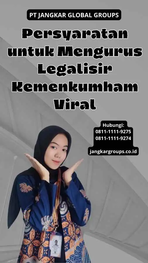 Persyaratan untuk Mengurus Legalisir Kemenkumham Viral