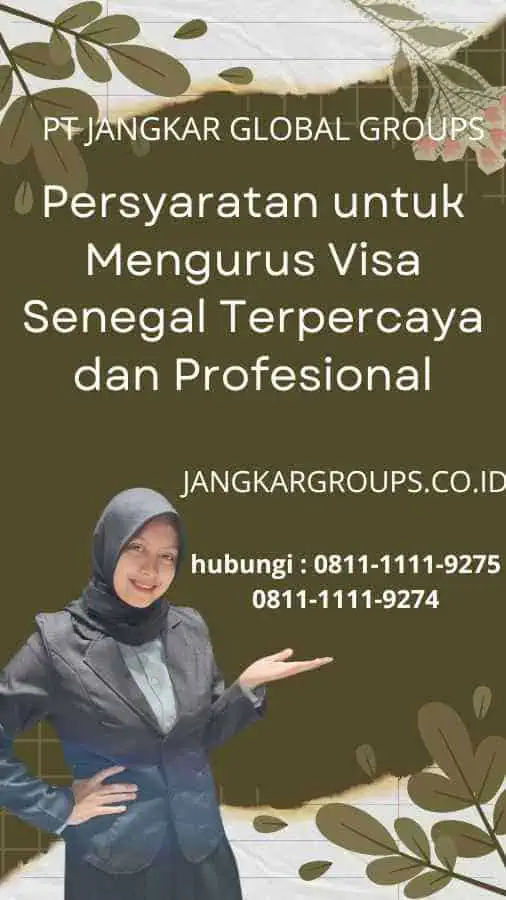 Persyaratan untuk Mengurus Visa Senegal Terpercaya dan Profesional