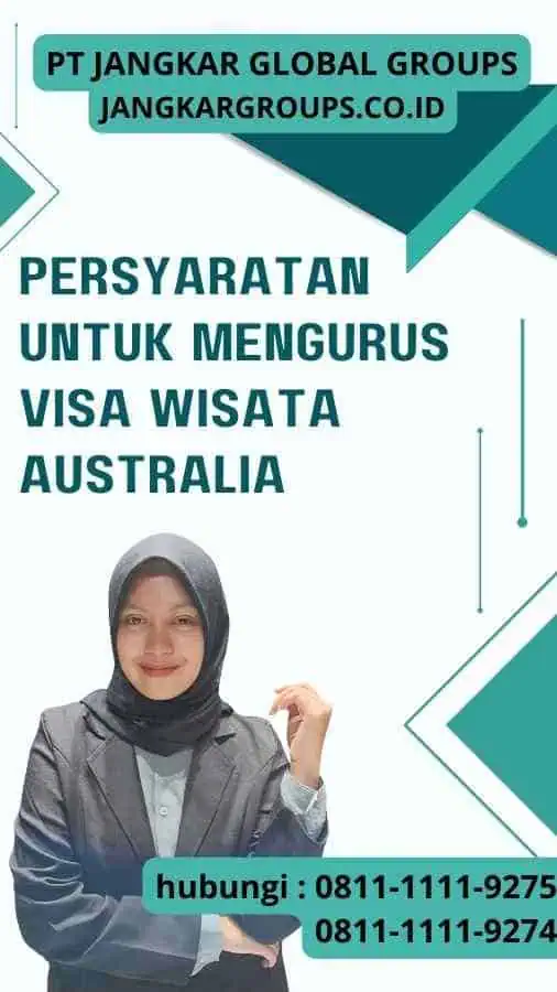 Persyaratan untuk Mengurus Visa Wisata Australia