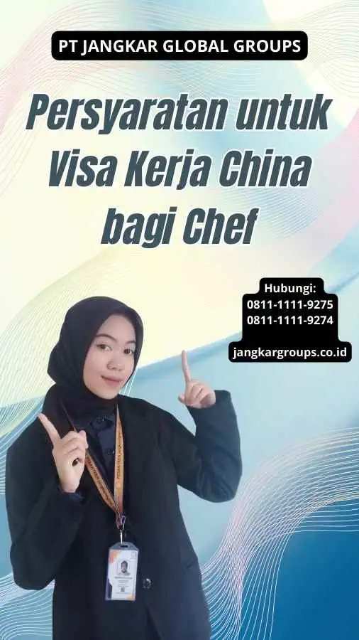 Persyaratan untuk Visa Kerja China bagi Chef