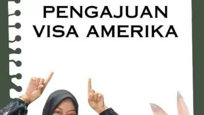 Cara Mudah Pengajuan Visa Amerika