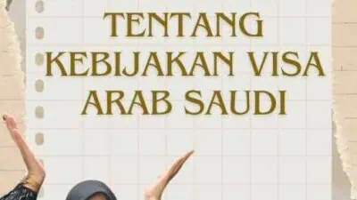 Update Terkini tentang Kebijakan Visa Arab Saudi