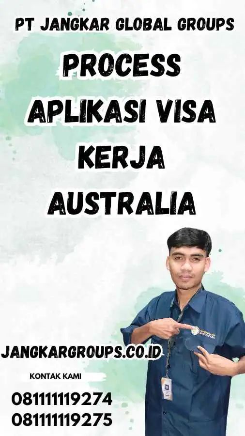 Process Aplikasi Visa Kerja Australia