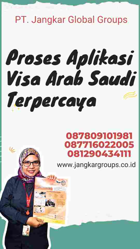 Proses Aplikasi Visa Arab Saudi Terpercaya
