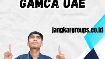 Proses Efisien dan Terpercaya Gamca UAE