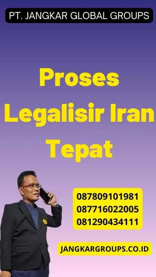 Proses Legalisir Iran Tepat