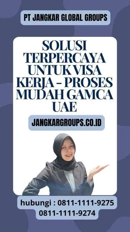 Proses Mudah dengan Gamca UAE Solusi Terpercaya untuk Visa Kerja - Proses Mudah Gamca UAE