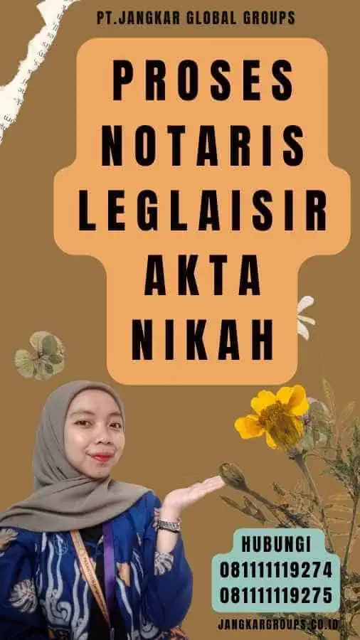 Proses Notaris Leglaisir Akta Nikah