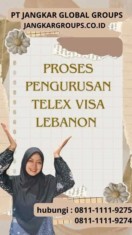Proses Pengurusan Telex Visa Lebanon - Telex Visa Kesenjangan Internasional