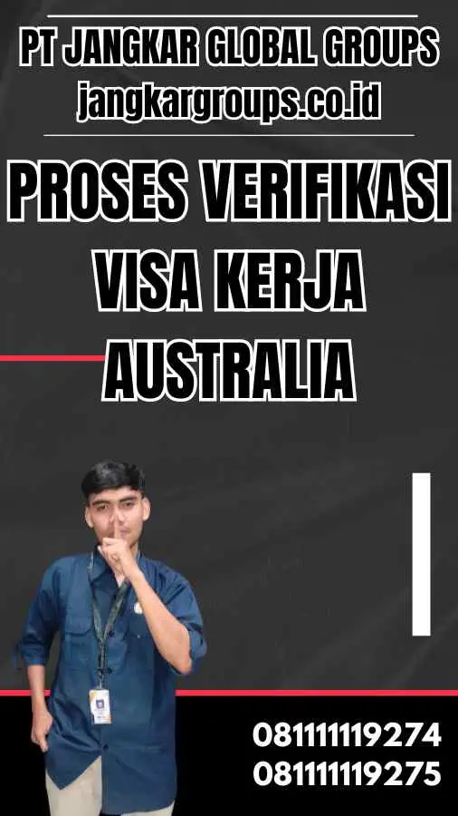 Proses Verifikasi Visa Kerja Australia
