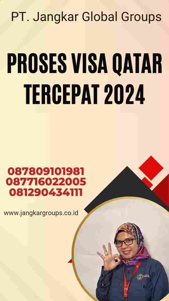 Proses Visa Qatar Tercepat 2024
