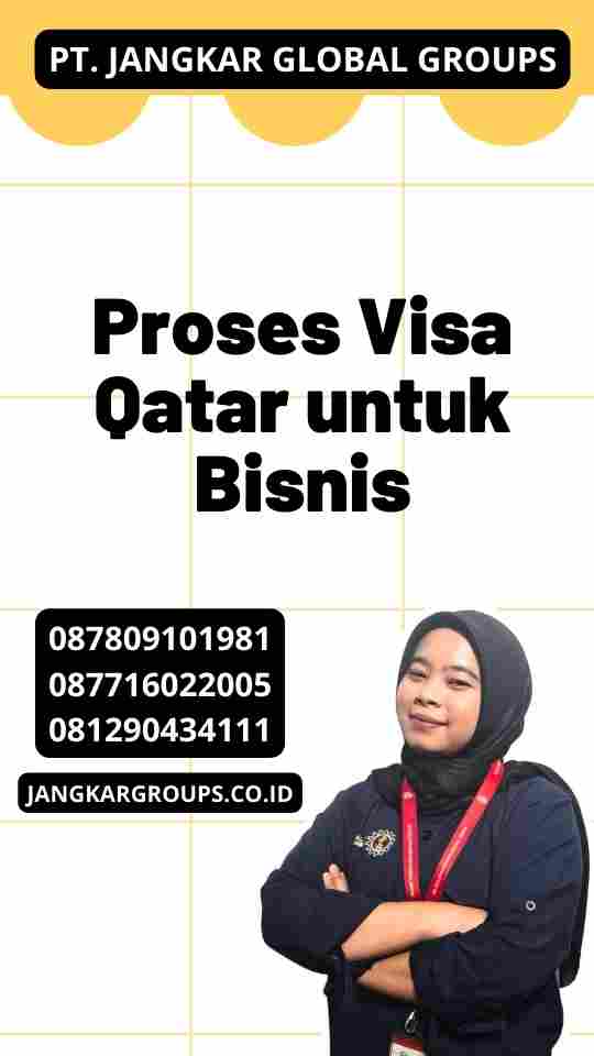 Proses Visa Qatar untuk Bisnis