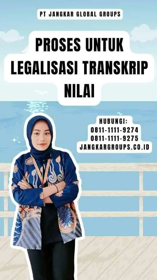 Proses untuk Legalisasi Transkrip Nilai