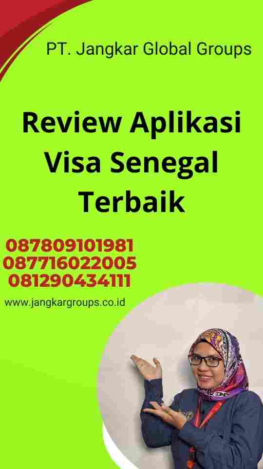 Review Aplikasi Visa Senegal Terbaik