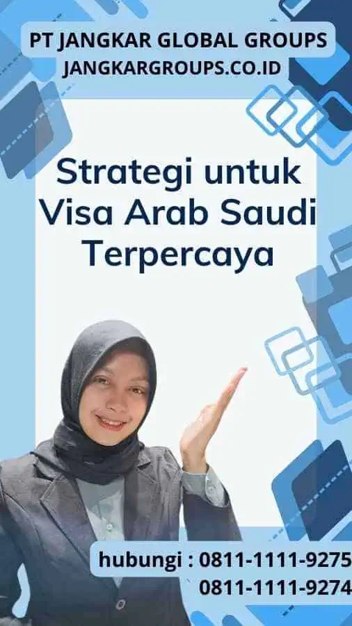 Strategi untuk Visa Arab Saudi Terpercaya
