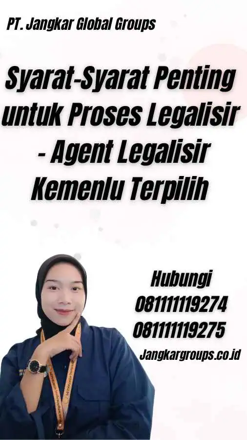 Syarat-Syarat Penting untuk Proses Legalisir - Agent Legalisir Kemenlu Terpilih