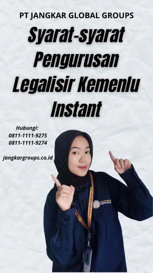 Syarat-syarat Pengurusan Legalisir Kemenlu Instant