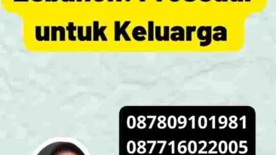 Telex Visa Lebanon: Prosedur untuk Keluarga