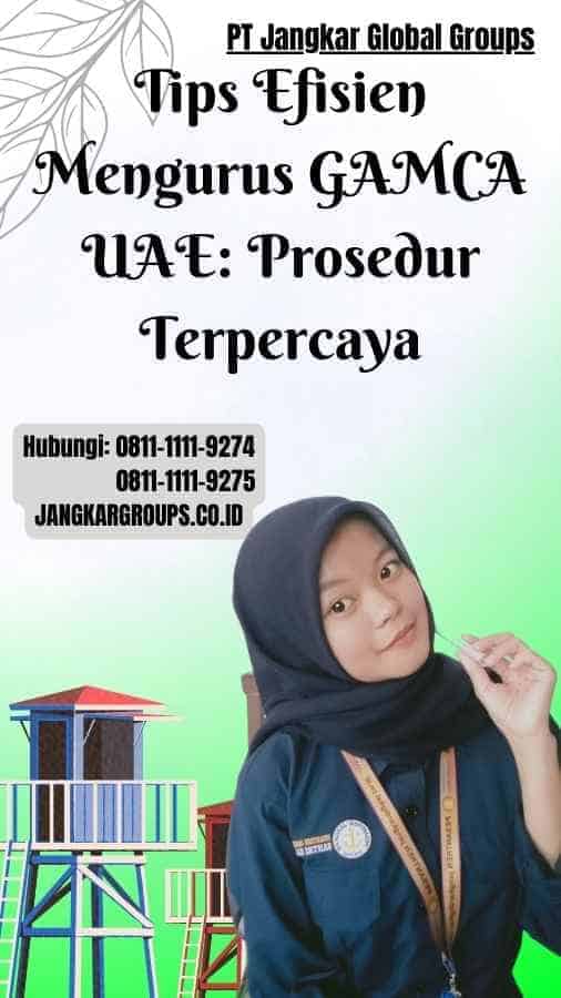 Tips Efisien Mengurus GAMCA UAE Prosedur Terpercaya