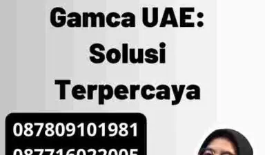 Tips Sukses Memenuhi Persyaratan Gamca UAE: Solusi Terpercaya