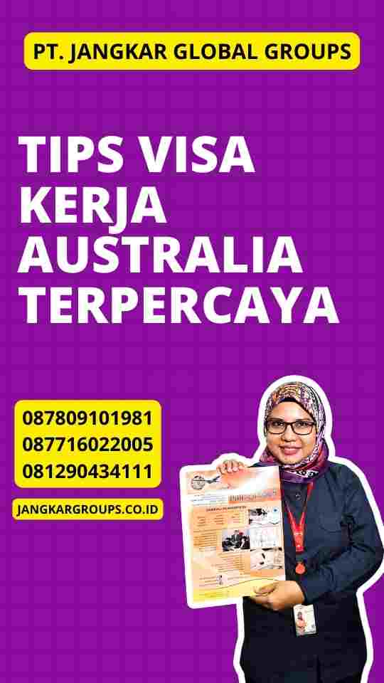 Tips Visa Kerja Australia Terpercaya