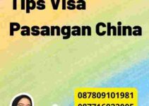 Tips Visa Pasangan China