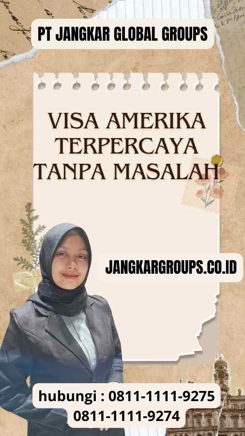 Visa Amerika Terpercaya tanpa Masalah