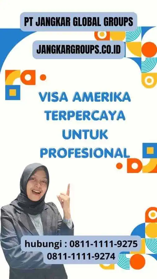 Visa Amerika Terpercaya untuk Profesional