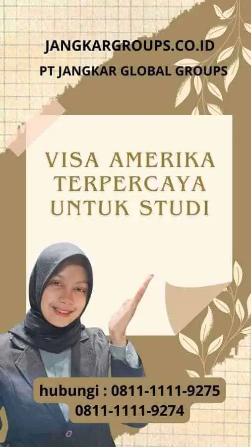 Visa Amerika Terpercaya untuk Studi