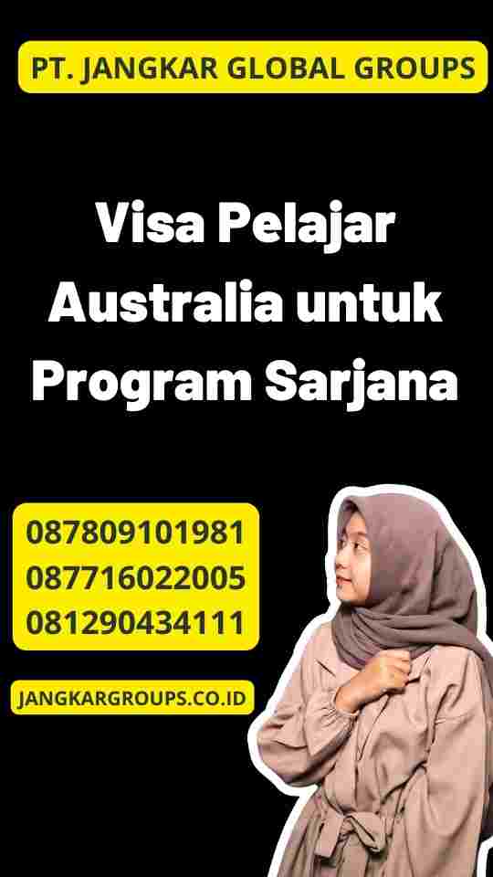 Tantangan dalam Mendapatkan Visa Pelajar Australia