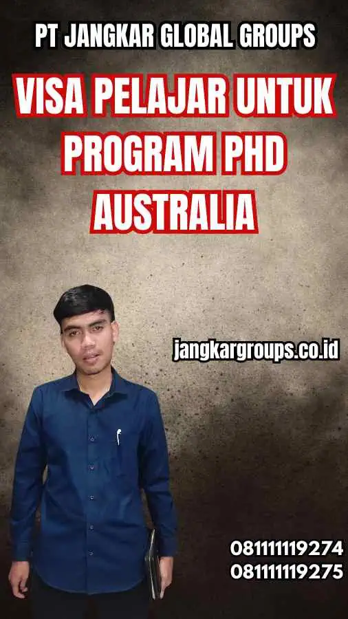 Visa Pelajar untuk Program PhD Australia