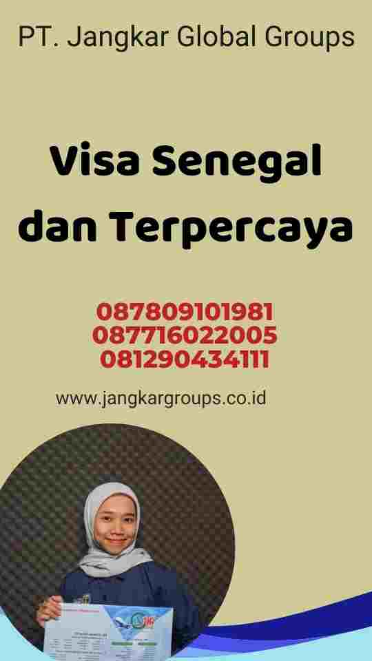 Visa Senegal dan Terpercaya