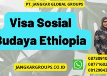 Visa Sosial Budaya Ethiopia