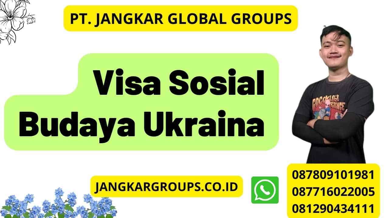 Visa Sosial Budaya Ukraina