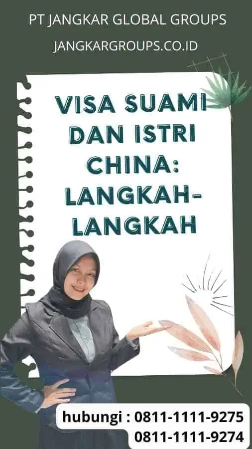 Visa Suami dan Istri China: Langkah-Langkah