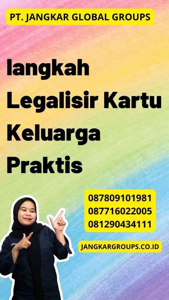 langkah Legalisir Kartu Keluarga Praktis