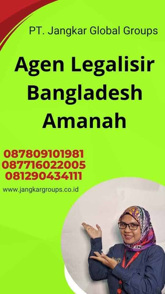 Agen Legalisir Bangladesh Amanah