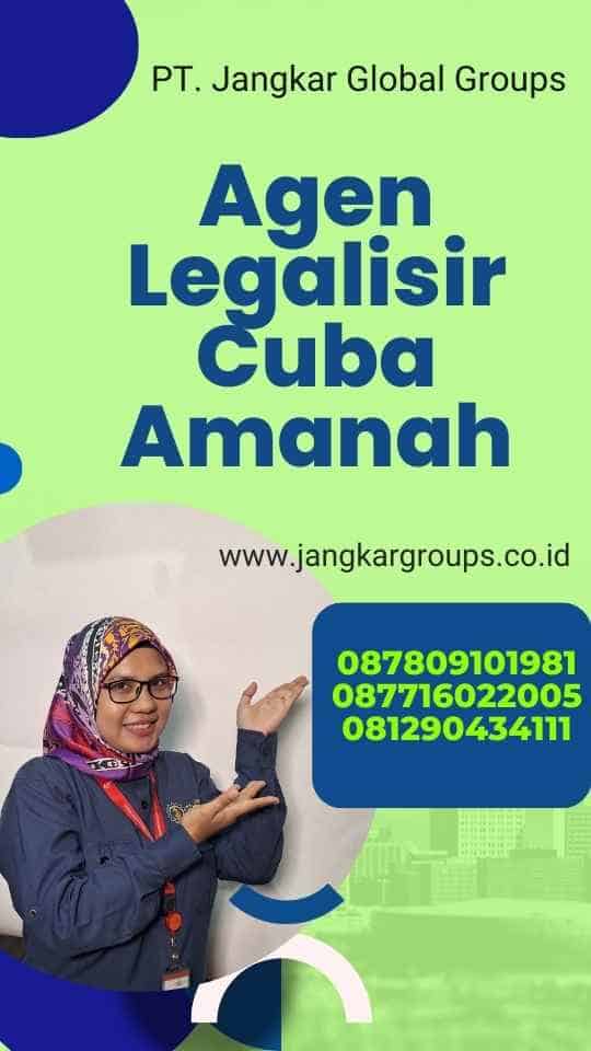 Agen Legalisir Cuba Amanah