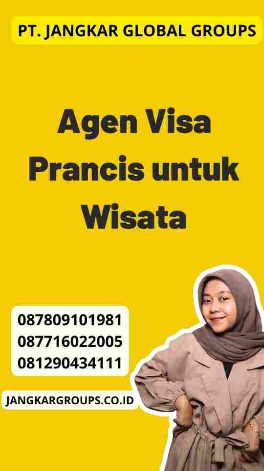 Agen Visa Prancis untuk Wisata