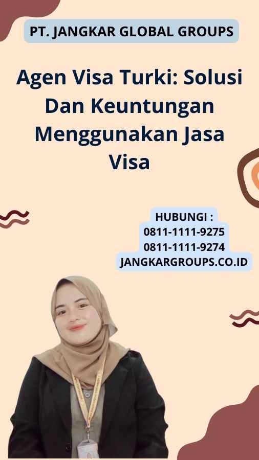 Agen Visa Turki: Solusi Dan Keuntungan Menggunakan Jasa Visa