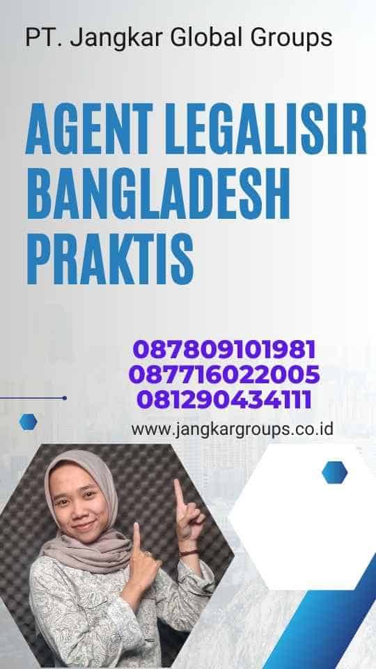 Agent Legalisir Bangladesh Praktis